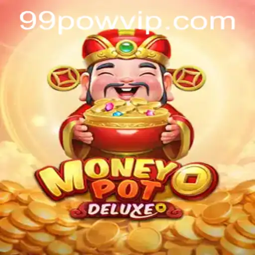 Exploring the Engaging World of MoneyPotDELUXE and Its 99POW Challenge